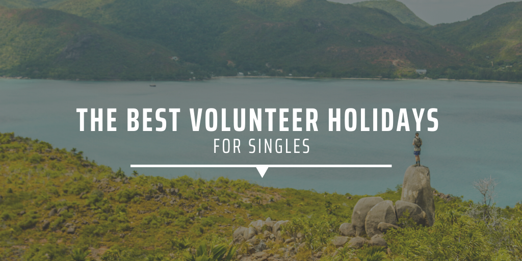 The best volunteer holidays for singles