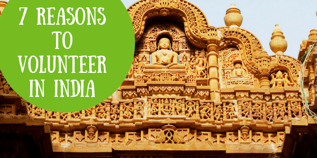 7 Reasons to Volunteer in India