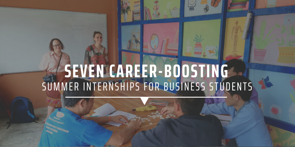 Seven career-boosting summer internships for business students