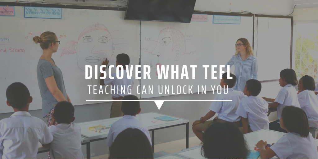 Discover what TEFL teaching can unlock in you