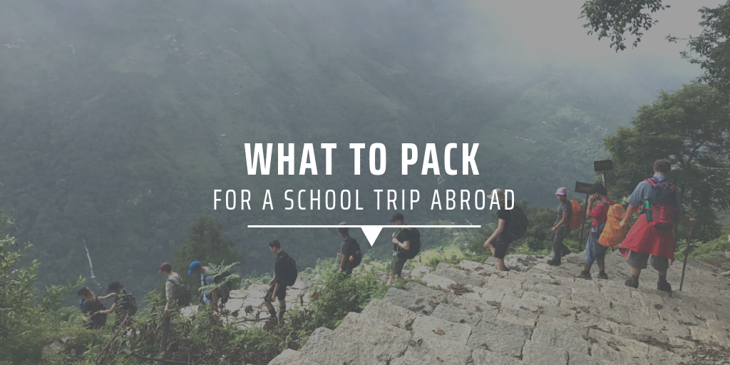 What to pack for a school trip abroad