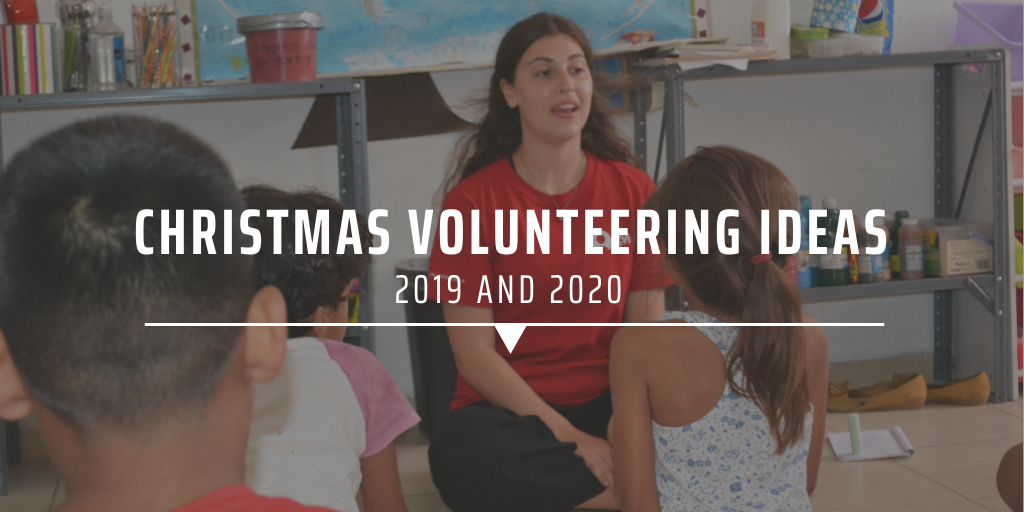 Christmas volunteering ideas 2019 and 2020